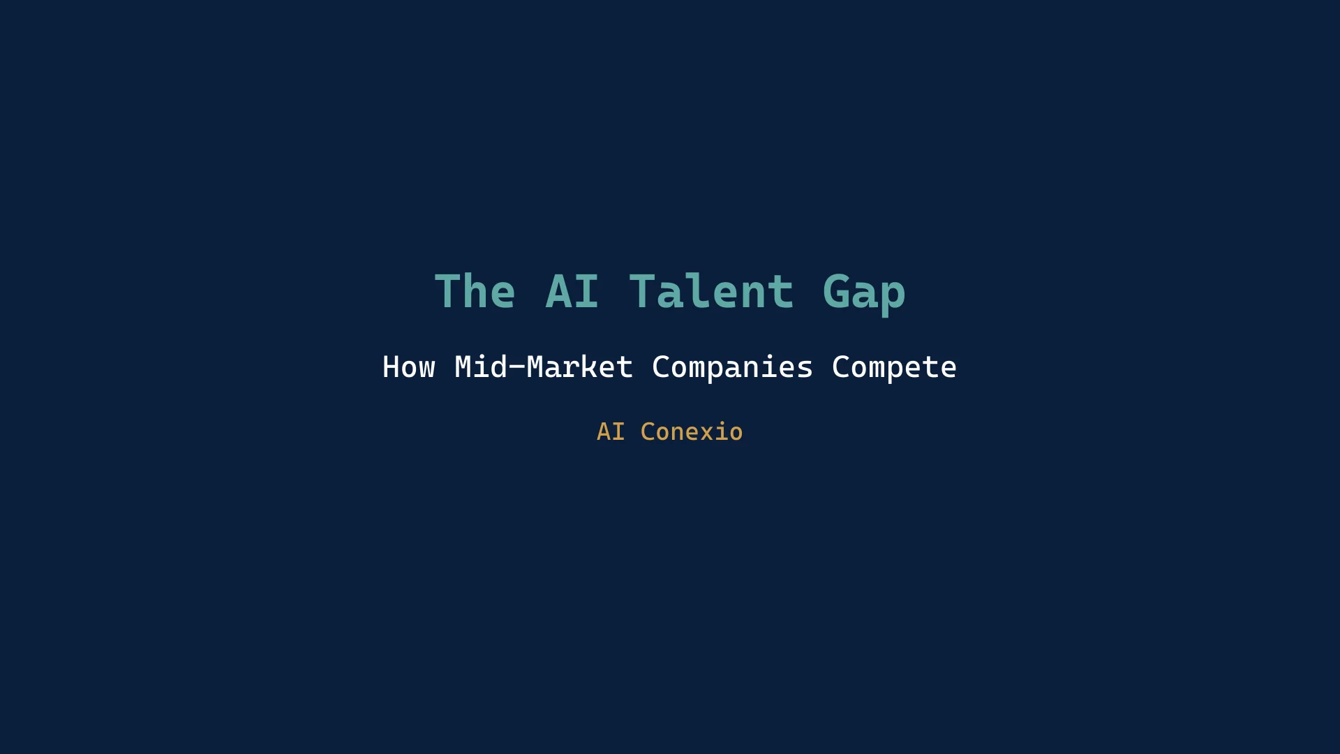 The AI Talent Gap: How Mid-Market Companies Can Compete Without a 100-Person AI Team