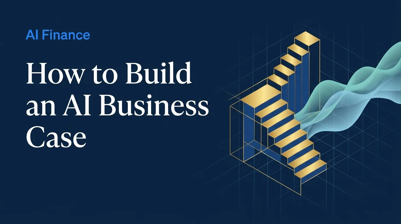 How to Build an AI Business Case Your CFO Will Actually Approve